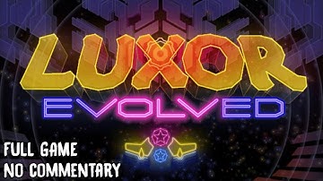 Luxor Evolved (2012) | FULL Game, No commentary Walkthrough 1080p60fps