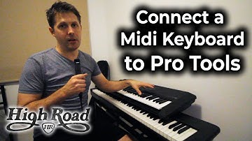Pro Tools Tutorial - Beginner - Connect a MIDI keyboard to Pro Tools