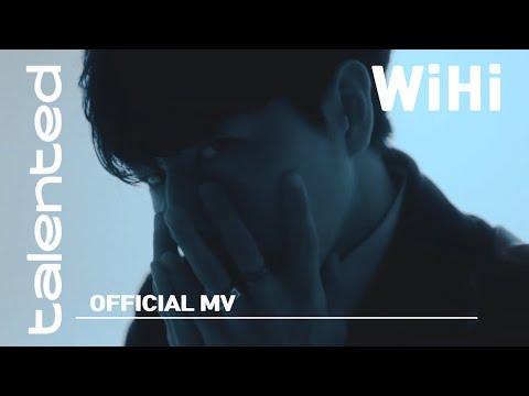 [talented] WiHi 'Miss you' Official MV