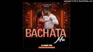 Bachata Mix Dj Danny 502 Orgullosamante Guatemalteco
