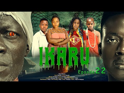 IKARU Ep 22 Series Swahili From Naipa Films