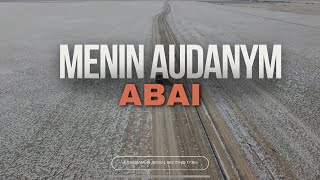 Ұлы ақын Абай Құнанбаевтың туған жері Абай ауданы | Menin audanym