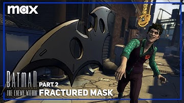 FRACTURED MASK (Part 2) | Episode 3 | Batman: The Enemy Within