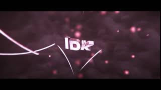 Intro - IDK  (free2use) //By Dany DESIGN & TwezyFX (C4D)