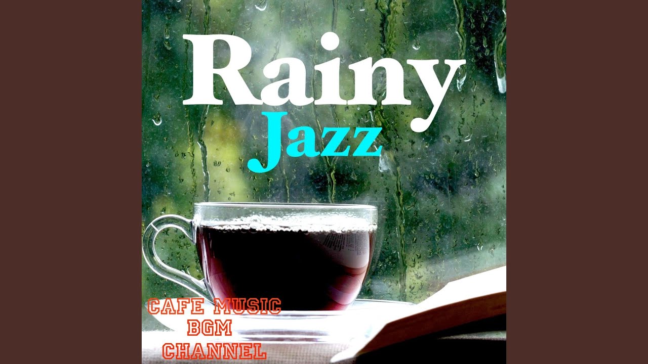 Rainy Jazz