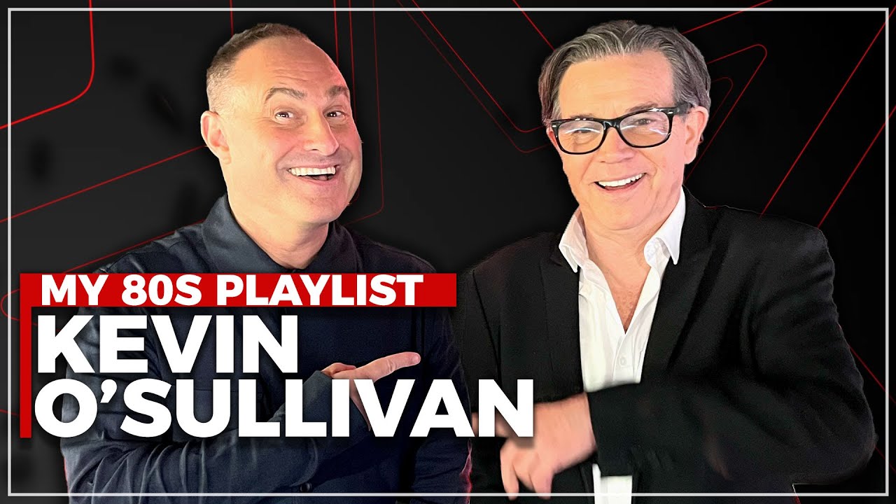 My 80s Playlist: Kevin O'Sullivan - YouTube
