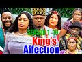 KING'S AFFECTION SEASON 1 -18( COMPLETE MOVIE) - KEN ERIC 2022 LATEST NIGERIAN MOVIE