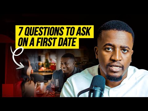 7 Questions To Ask on The First Date