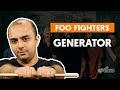 GENERATOR - Foo Fighters | Como tocar na bateria