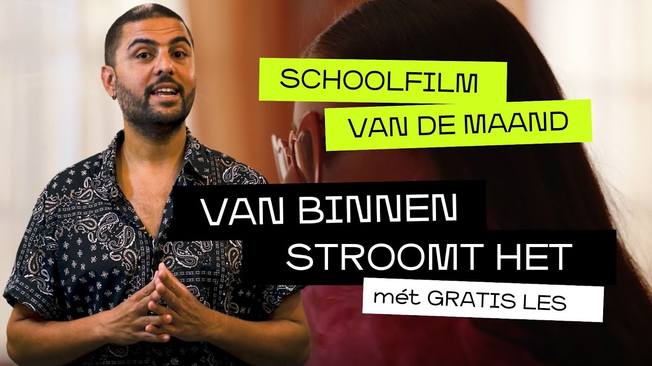 SCHOOLFILM VAN DE MAAND december: VAN BINNEN STROOMT HET (met Haroon Ali)