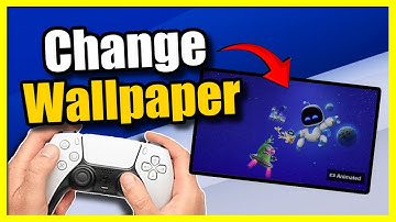How to Change Wallpaper on PS5 (Easy Method)
