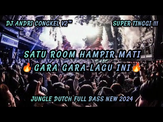 🏴‍☠️ SATU ROOM HAMPIR MATI 🏴‍☠️ GARA GARA LAGU INI 🔥 DJ JUNGLE DUTCH FULL BASS TERBARU 2024 🔥 class=