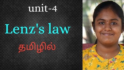class12 /unit-4/ physics/ tamil /rd academy electromagnetic Induction /lenz