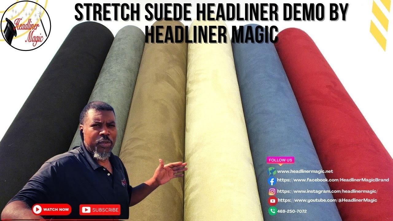 Stretch Suede Headliner Demo by Headliner Magic 