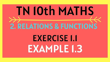 10th std RELATIONS & FUNCTIONS EXAMPLE 1.3