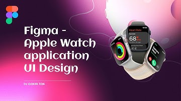 Figma | Apple Watch App Screen UI design