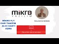 Mikro Yazılım Eğitimleri #Ders 5: Mikro FLY Cari Tanıtım Kartı