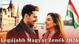 Legújabb Magyar Zenék 2026  🔥 Top 20 Magyar Zene 2026 Mix ~ 1 Órás Magyar Slágerek 2026
