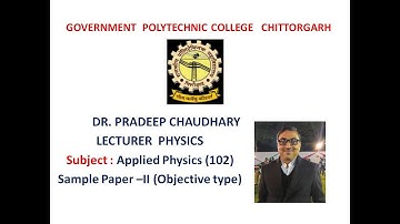 102 |Objective type sample paper -2 | Dr.Pradeep chaudhary Lecturer | GPC Chittorgarh