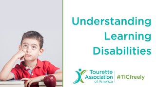 Understanding Learning Disabilities Webinar