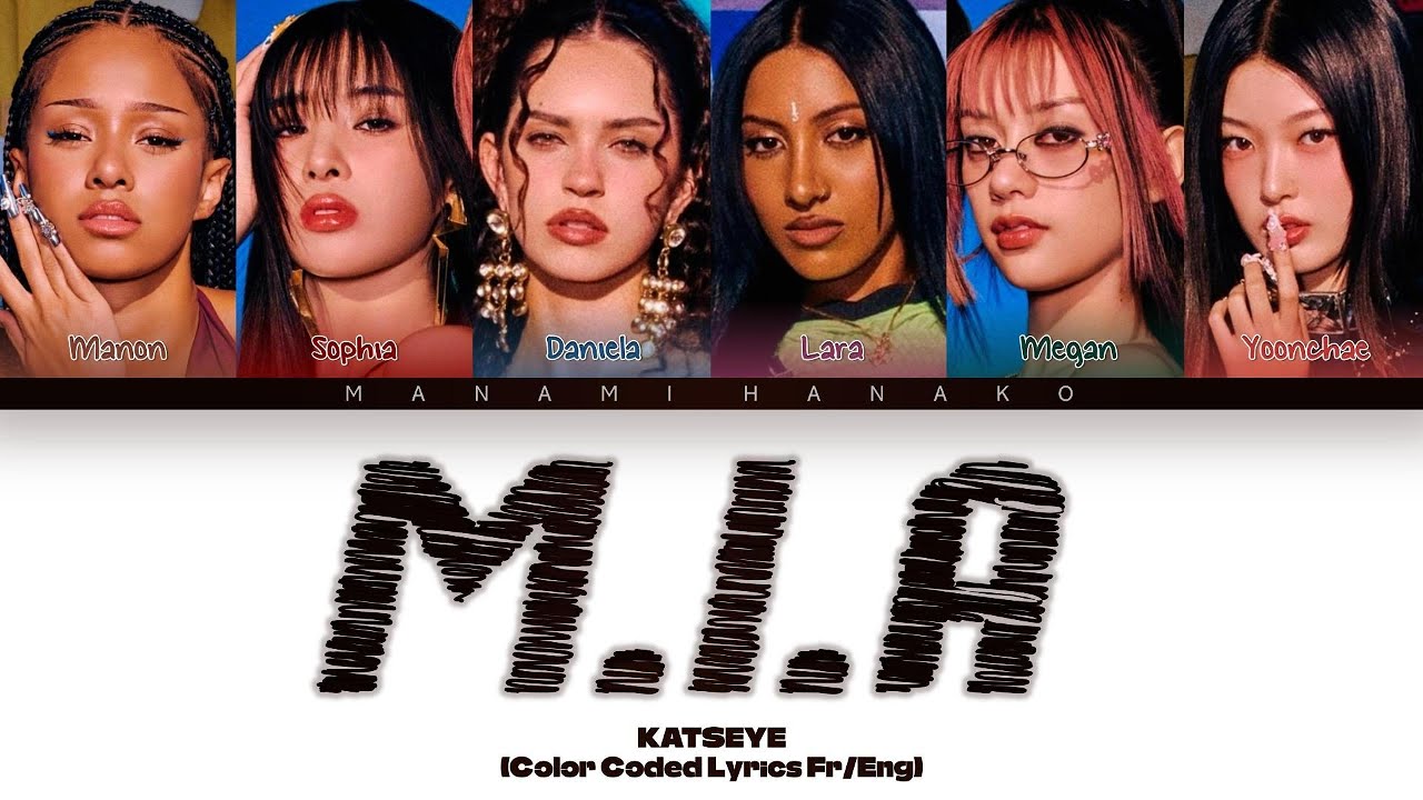 {VOSTFR} KATSEYE - 'M.I.A' (Color Coded Lyrics Français/English)