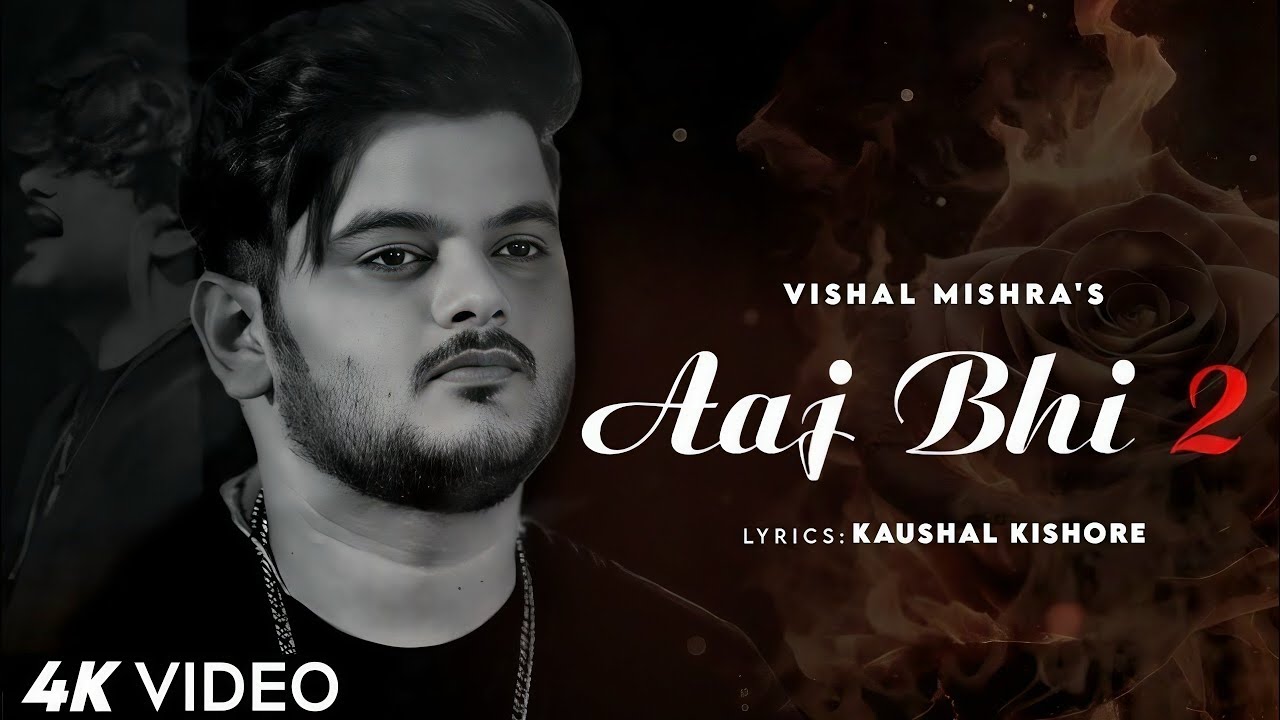 Aaj Bhi 2 - Hindi Song | Bollywood Romantic Hindi Song | New Hindi Song 2026 | Emotional Hindi Song 