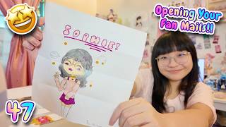 Opening Your Fanmails!! ˚₊‧꒰ა 𓂋 ໒꒱ ‧₊˚ (Part 47)