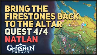 Bring the Firestones Back to the Altar Genshin Impact 4/4