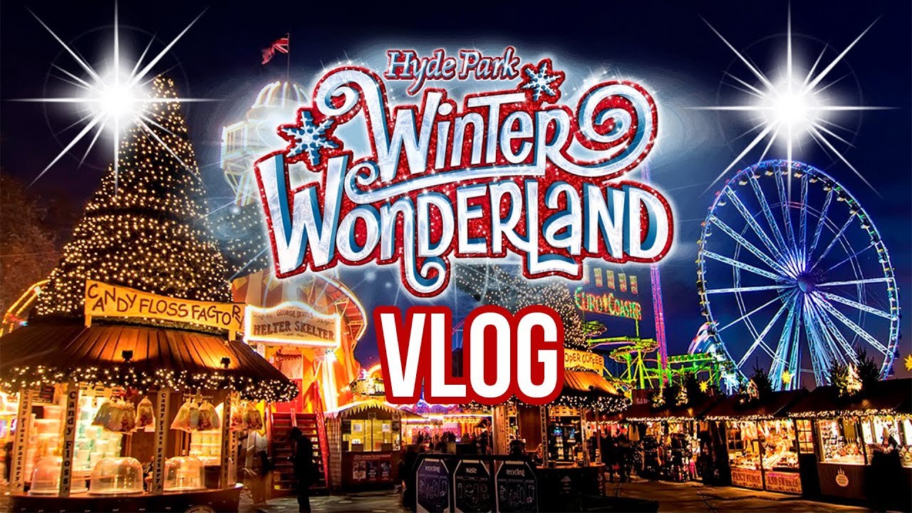 WINTER WONDERLAND HYDE PARK VLOG!