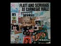 At Carnegie Hall! [1963] - Lester Flatt And Earl Scruggs