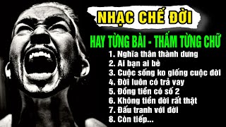 Liên Khúc Nhạc Chế Đời Hay Nhất Hiện Nay | Nhạc Chế Đời Hay Từng Bài Thấm Từng Chữ | Siêu Nhạc Chế