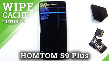 How to Wipe Cache Partition in HOMTOM S9 Plus – Delete Cache Partition
