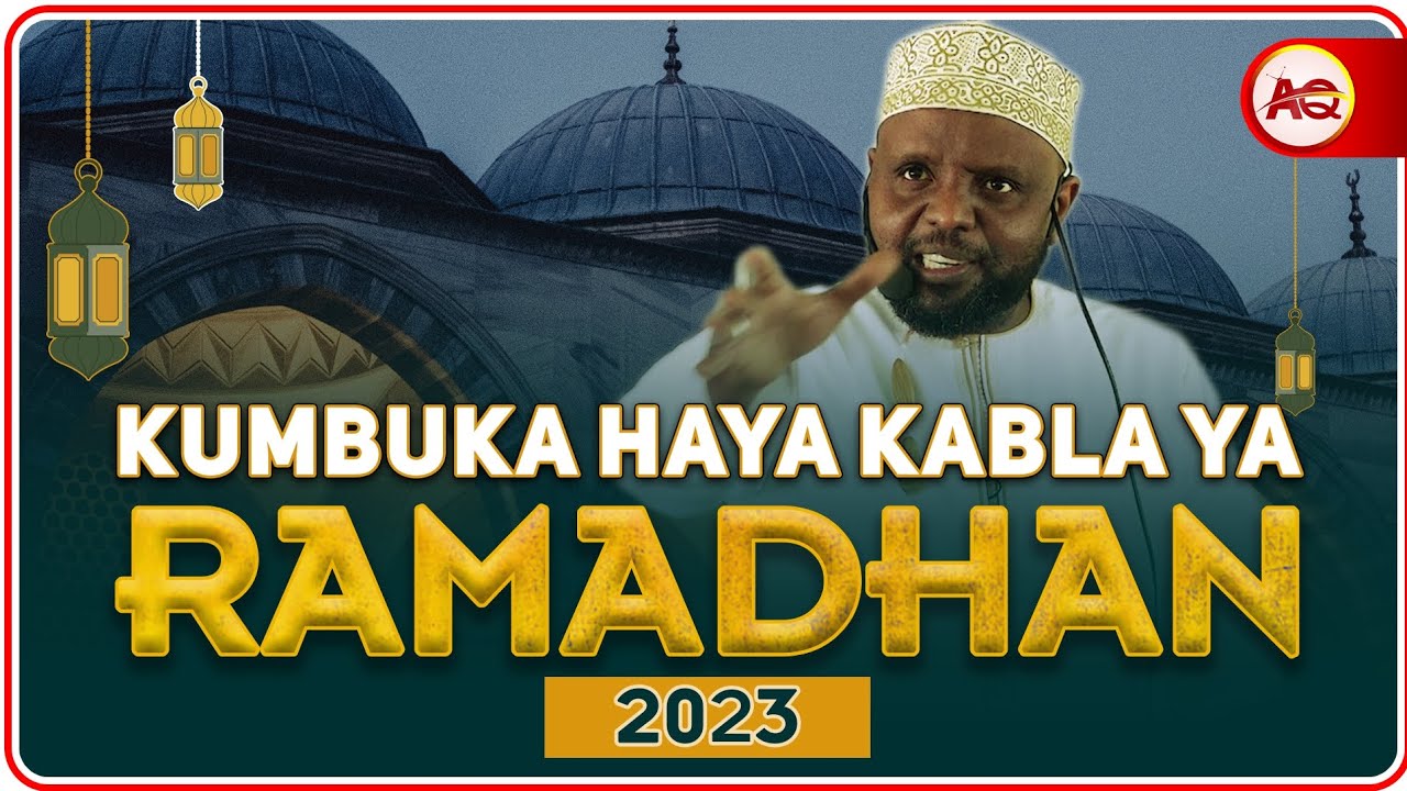 MAMBO YA KUFAHAMU ENDAPO UTAIPATA RAMADHANI HII YA 2023 || SHEIKH OTHMAN MAALIM || MAWAIDHA