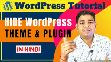 How To Hide WordPress Theme And Plugins | WordPress Tutorial for Beginners | Ajay Rajput