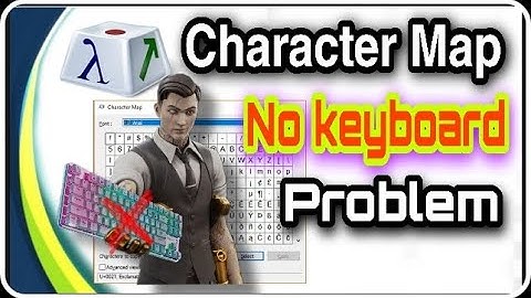 How to use Character map in windows 10