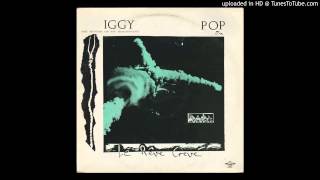 Iggy Pop - I Need More