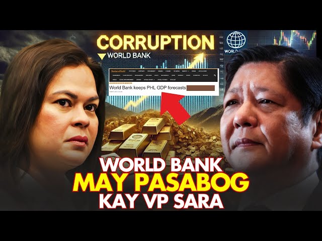 World Bank MAY PASABOG na HINDI INAASAHAN ni VP SARA! PBBM GRABE Ano ITO?!  - YouTube