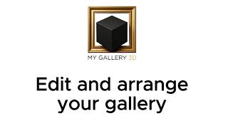 How To Edit and Arrange your gallery in My Gallery 3D screenshot 1