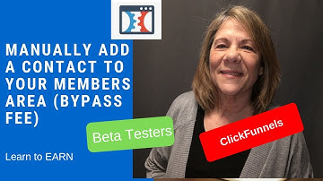 How to Manually Add Contacts to ClickFunnels Membership Area