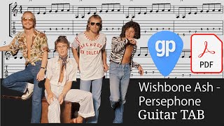 Wishbone Ash - Persephone Guitar Tabs [TABS]