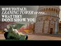 What you dont know, LEANING TOWER OF PISA: MOVE TO ITALY EP19