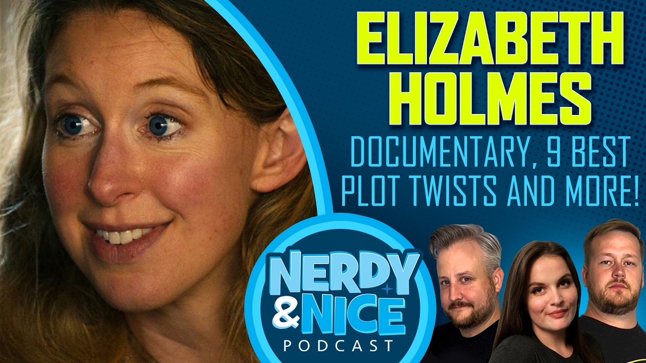 That Elizabeth Holmes Stare, Spider-Man Passes Star Wars, & the Nine Best Movie Plot Twists!
