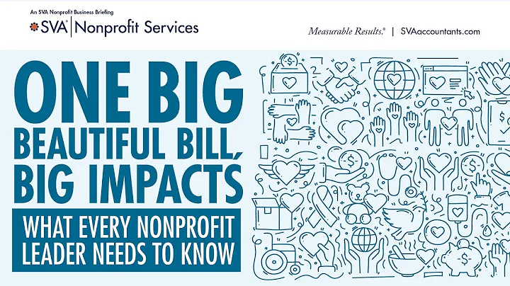 SVA's Webinar : One Big Beautiful Bill, Big Impacts: What Every Nonprofit Leader Needs to Know