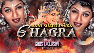 Jao Chahe Dilli Mumbai Agra Jhankar Remix - Nahi Milega Aisa Ghagra Dj Mix - DJ Gans In The Mix