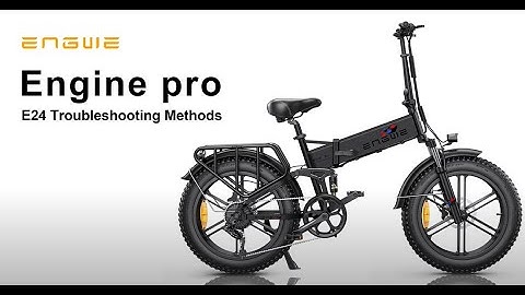 Engine pro E24 Troubleshooting Methods