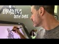 Drawing with Dave! - Episode 13