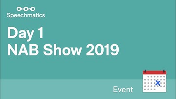 Day 1 | NAB Show 2019