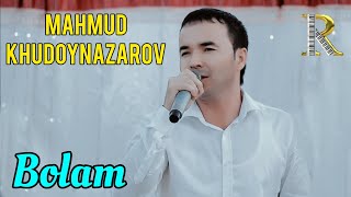 Mahmud Khudoynazarov. song: Bolam Махмуд Худойназаров Болам