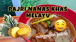 PACRI / PAJRI NANAS KHAS MELAYU PAKAI KELAPA SANGRAI MENGGUGAH SELERA