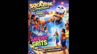 Soca 2026 JumpStart - Bahamas Carnival 2026 - Mixed by Mas Khaos